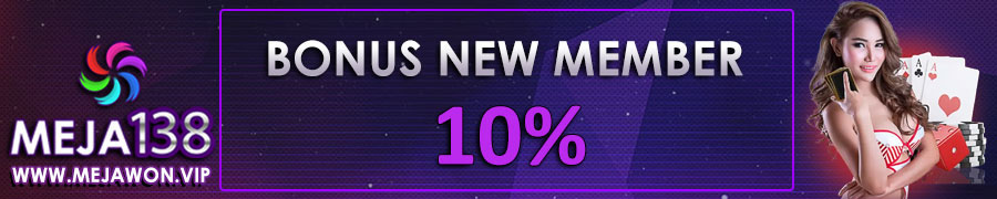 Bonus new member 10%